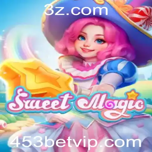 453bet - Descubra o Mundo Encantado de SweetMagic: Um Guia Completo