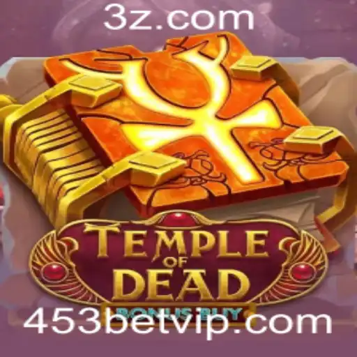 453bet - Descubra o Emocionante Jogo TempleofDeadBonusBuy no 453bet